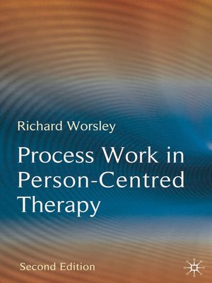 cover image of Process Work in Person-Centred Therapy